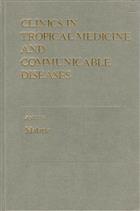 Clinics in Tropical Medicine and Communicable Disease. Vol. 1/Number 1. Malaria
