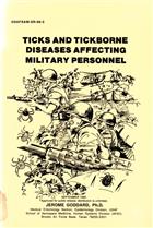 Ticks and Tickborne Diseases affecting Military Personnel