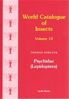 Psychidae (Lepidoptera) (World Catalogue of Insects 10)