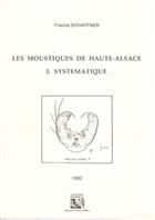 Les Moustiques de Haute-Alsace I.Systématique. Les Culicides de Haute-Alsace Systématique et Taxonomie