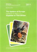 The Spiders of Europe, a synthesis of data. Vol. 1: Atypidae - Theridiidae