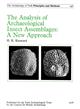 The Analysis of Archaeological Insect Assemblages: A New Approach