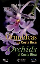 Orchids of Costa Rica/Orquideas de Costa Rica. Vol. 3