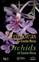 Orchids of Costa Rica/Orquideas de Costa Rica. Vol. 3