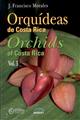 Orchids of Costa Rica/Orquideas de Costa Rica. Vol. 5