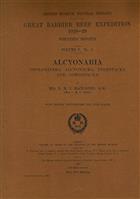 Alcyonaria (Stolonifera. Alcyonacea, Telestacea and Gorgonacea) Great Barrier Reef Expedition 1928-29. Scientific Reports. Vol. V, No. 2