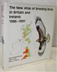 The New Atlas of Breeding Birds in Britain and Ireland: 1988-1991