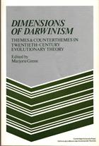 Dimensions of Darwinism: Themes & Counterthemes in Twentieth-Century Evolutionary Theory