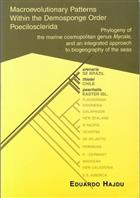 Macroevolutionary Patterns within the Demosponge order Poecilosclerida: Phylogeny of the marine cosmopolitan genus Mycale, and an integrated approach to biogeography of the seas