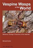 Vespine Wasps of the World