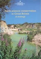 Earth Science Conservation in Great Britain: A Strategy