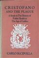 Cristofano and the Plague. A Study in the History of Public Health in the Age of Galileo