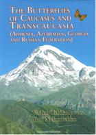 The Butterflies of Caucasus and Transcaucasia (Armenia, Azerbaijan, Georgia and Russian Federation)