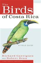 The Birds of Costa Rica: A Field Guide