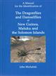 A Manual for the Identification of The Dragonflies and Damselflies of New Guinea, Maluku and the Solomon Islands