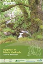 Bryophytes of Atlantic woodlands: Guide 1 - Woodland