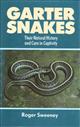 Garter Snakes:  Their Natural History and Care in Captivity