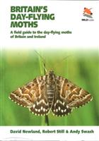 Britain's Day-Flying Moths: A Field Guide to the Day-Flying Moths of Britain and Ireland