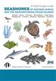 A Field Guide to the Seashores of Eastern Africa and the Western Indian Ocean Islands