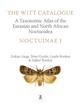 The Witt Catalogue Vol. 6: A Taxonomic Atlas of the Eurasian and North African Noctuoidea: Noctuinae I