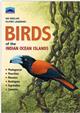 Birds of the Indian Ocean Islands: Madagascar, Mauritius, Reunion, Rodrigues, Seychelles and the Comoros