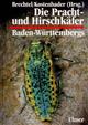 Die Pracht- und Hirschkäfer Baden-Württembergs