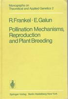Pollination Mechanisms, Reproduction and Plant Breeding