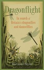 Dragonflight: In search of Britain's dragonflies and damselflies