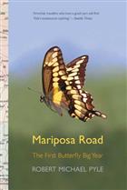 Mariposa Road. The First Butterfly Big Year