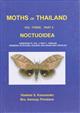 Moths of Thailand 3: Noctuoidea Part 2: An illustrated catalogue of Erebidae, Nolidae, Euteliidae and Noctuidae in Thailand