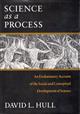 Science as a Process:An Evolutionary Account of the Social and Conceptual Development of Science
