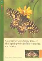 Calendrier anecdotique illustré des Lépidoptères méditerranéens en France