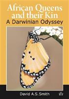 African Queens and their Kin: a Darwinian Odyssey