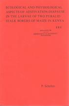 Ecological and physiological aspects of aestivation-diapause in the larvae of two Pyralid stalk borers of maize in Kenya