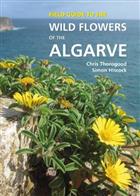 Field Guide to the Wild Flowers of the Algarve