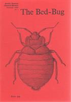 The Bed-bug: its habits and life history and how to deal with it