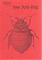 The Bed-bug: its habits and life history and how to deal with it
