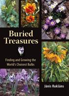Buried Treasures: Finding and Growing the Worlds Choicest Bulbs