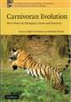 Carnivoran Evolution: New Views on Phylogeny, Form and Function