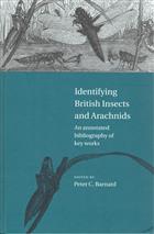 Identifying British Insects and Arachnids: An annotated bibliography of key works