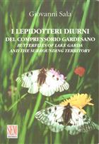 Butterflies of Lake Garda and the surrounding Territory - I Lepidotteri diurni del comprensorio Gardesano