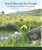 Jewels Beyond the Plough: A Celebration of Britans Grasslands