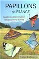 Papillons de France: guide de détermination des papillons diurnes