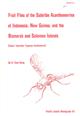 Fruit Flies of Subtribe Acanthonevrina of Indonesia, New Guinea, and the Bismarck and Solomon Islands