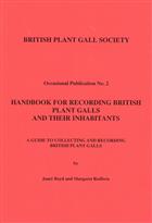 Handbook for Recording British Plant Galls and their Inhabitants
