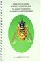 A Photographic Pocket Field Guide to Insects found in Northamptonshire. [Supplement 2]
