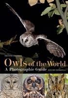 Owls of the World: A Photographic Guide