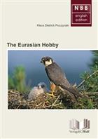 The Eurasian Hobby (Falco subbuteo): Biology of an Aerial Hunter