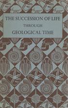 The Succession of Life Through Geological Time