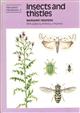 Insects and Thistles (Naturalists' Handbooks 4)